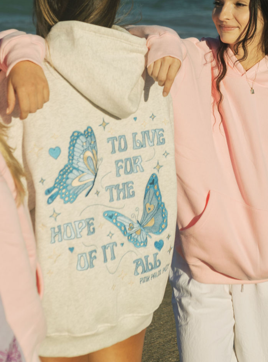 "To Live For the Hope of it All" Butterfly Hoodie